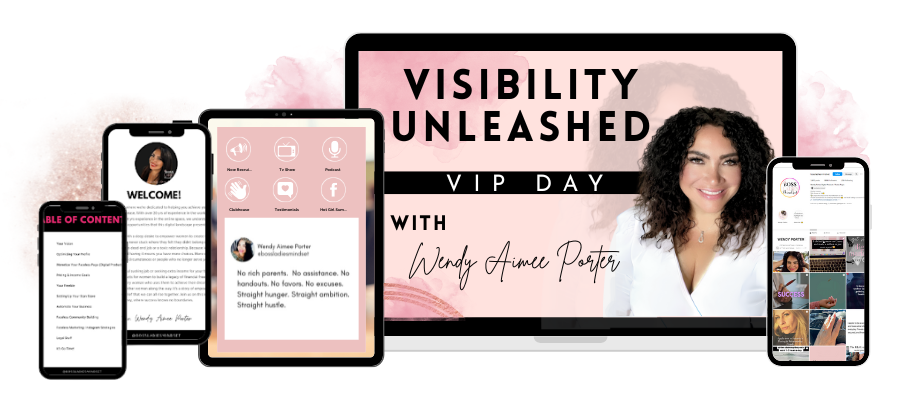 Visibility Unleashed VIP Day with Wendy Aimee Porter